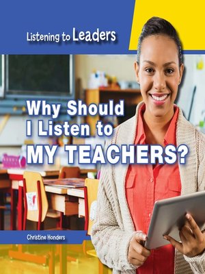 cover image of Why Should I Listen to My Teachers?